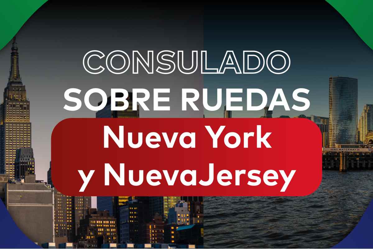 Consulado Sobre Ruedas Nueva York y Nueva Jersey febrero de 2023