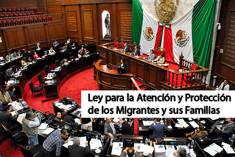 Congreso de Michoacán aprueba Ley de protección de migrantes y sus familias
