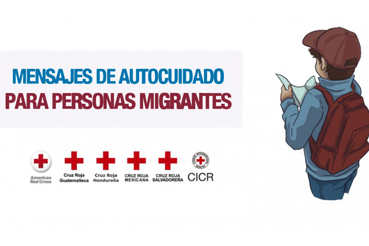 La Cruz Roja envía a migrantes Mensajes de Autocuidado en lenguas indígenas