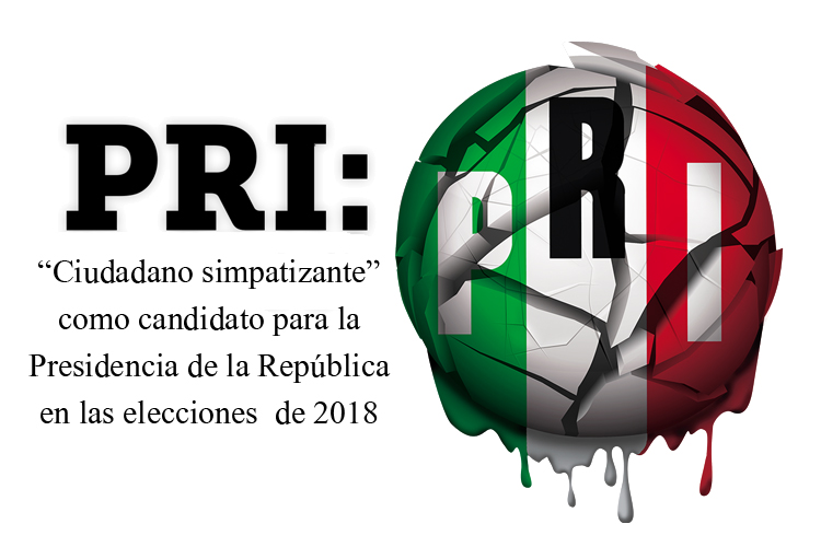 PRI abre la puerta a candidatos externos para 2018