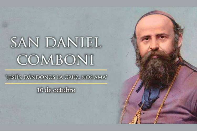 “Hacen falta evangelizadores que tengan el entusiasmo y el celo apostólico del Obispo Daniel Comboni, apóstol de Cristo entre los africanos”.