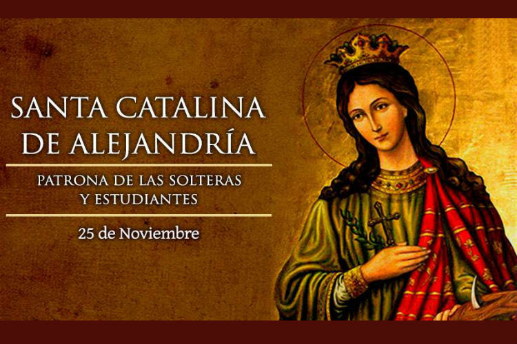 Santa Catalina de Alejandría fue una valiente mujer y es patrona de las solteras, estudiantes y su fiesta se recuerda este 25 de noviembre.
