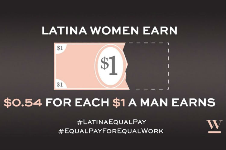 Las latinas son gravemente afectadas por la brecha salarial, en 2016 ganaron 54 centavos por cada dolar obtenido por un hombres blanco no latino.