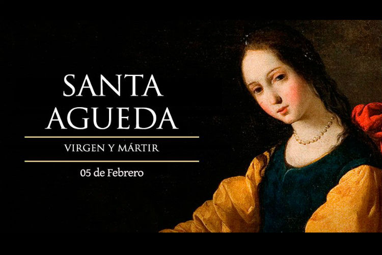 Hoy es la fiesta de Santa Águeda de Catania, virgen y mártir