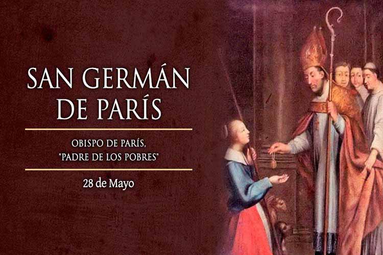 Festejemos a San Germán de París, "padre de los pobres"