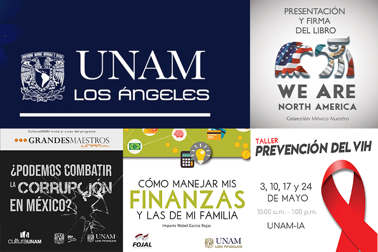 Este mes la UNAM Los Ángeles tiene preparada diversas actividades culturales y educativas para ti.