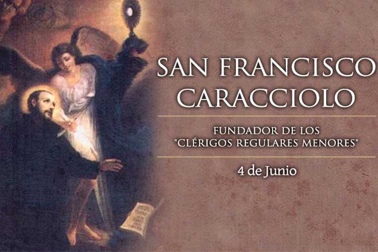 San Francisco Caracciolo quien realizó una importante promesa a Dios
