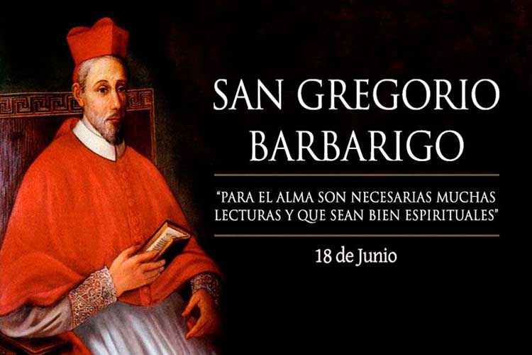 Festejemos a San Gregorio Barbarigo, cardenal y diplomático
