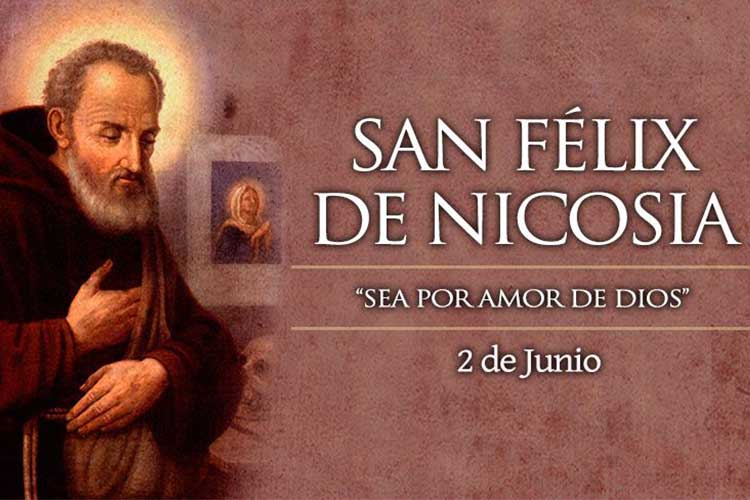 Hoy es la fiesta de San Felix de Nicosia, el humilde