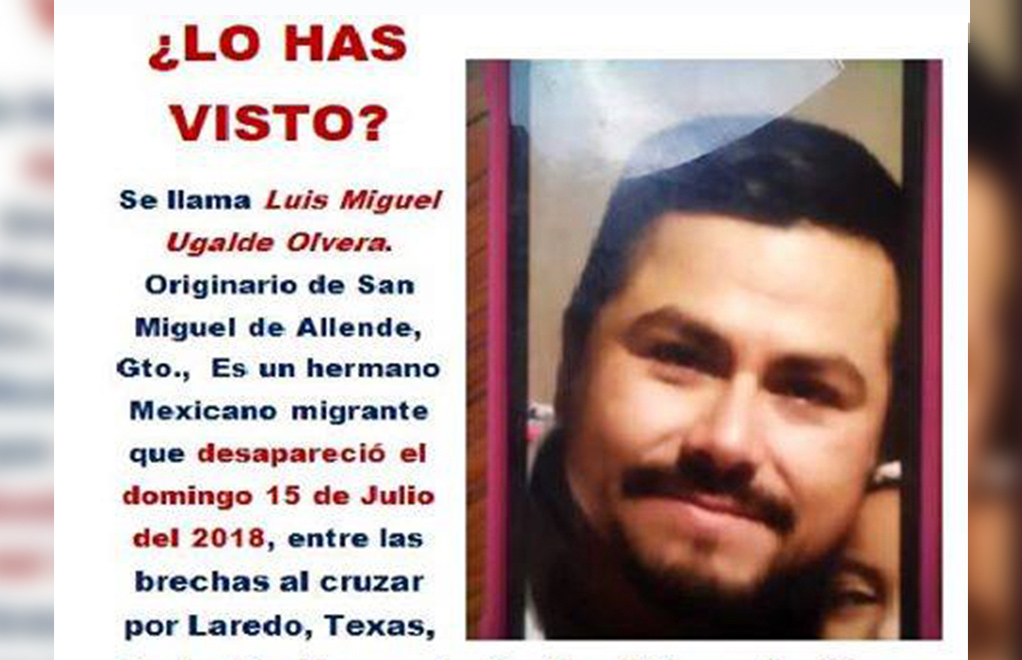 Luis Miguel Ugalde Olvera es un mexicano que desapareció el domingo 15 de julio de 2018 entre las brechas al cruzar por Laredo, Texas