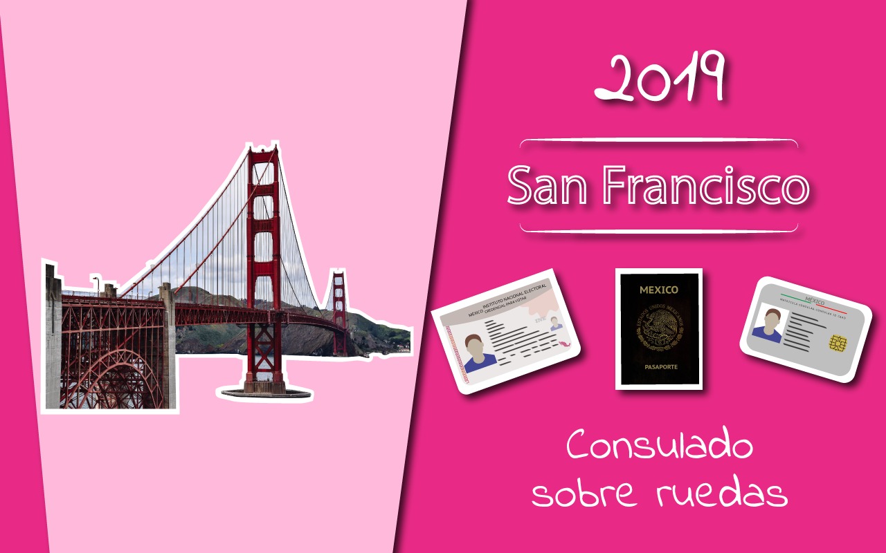 Consulado Sobre Ruedas San Francisco para todo 2019