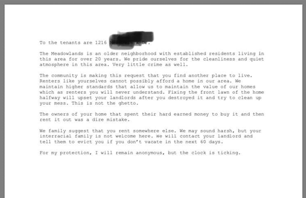 La carta racista decía “Tu familia interracial no es bienvenida aquí", dándoles un plazo 60 días, si no lo cumplen amenazaron con decirle al propietario