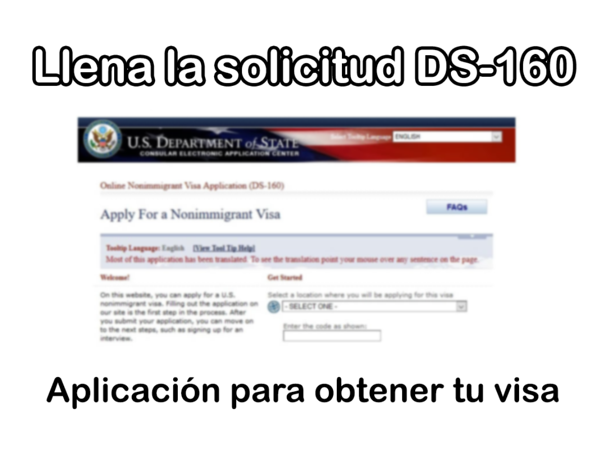 Checa El Paso A Paso Para Llenar Tu Formulario Ds 160