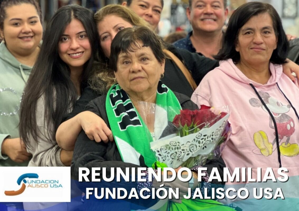Fundación Jalisco USA ofrece reunificaciones