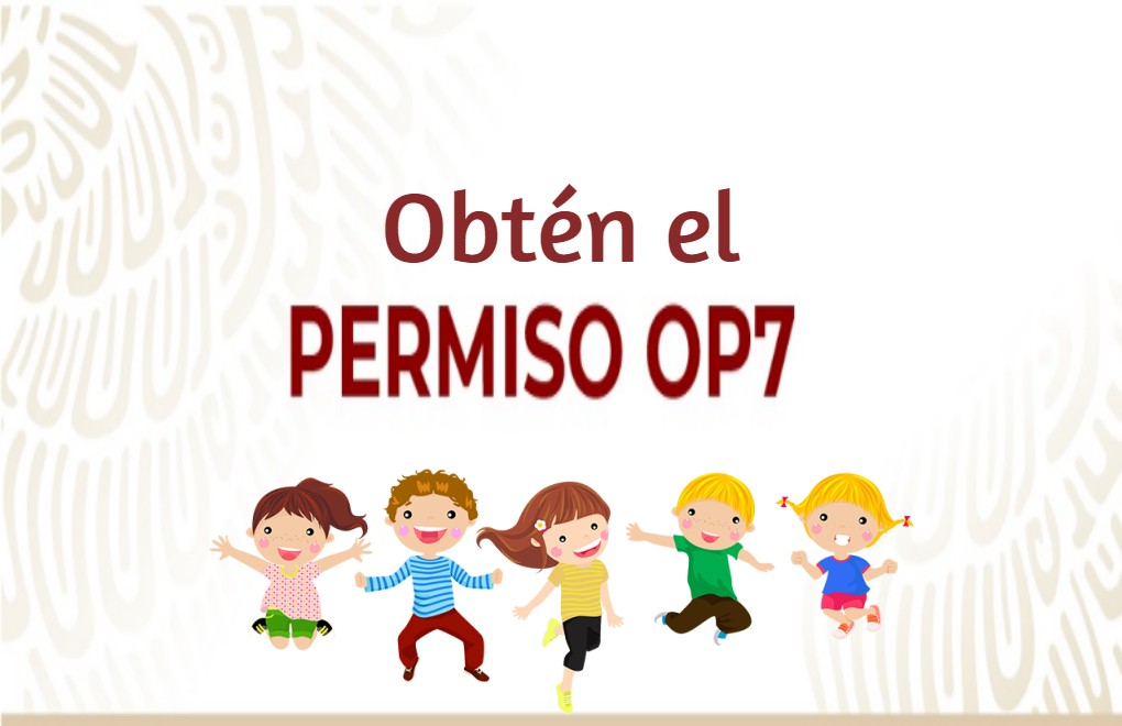 Tramita el permiso OP7, para que tus niños obtengan su pasaporte