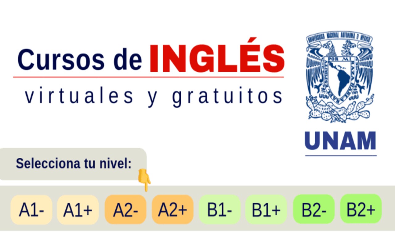 La UNAM te invita a tomar cursos online de inglés gratis