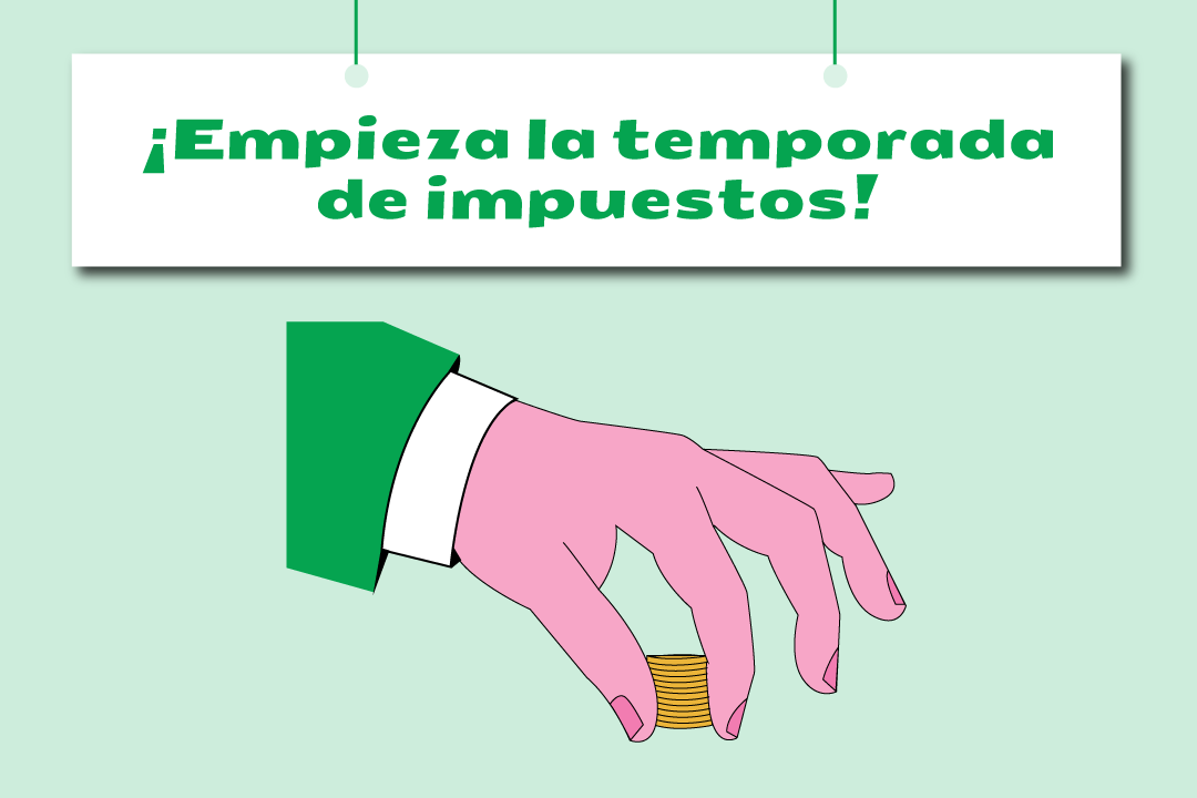 ¡Empieza la temporada de impuestos! portada