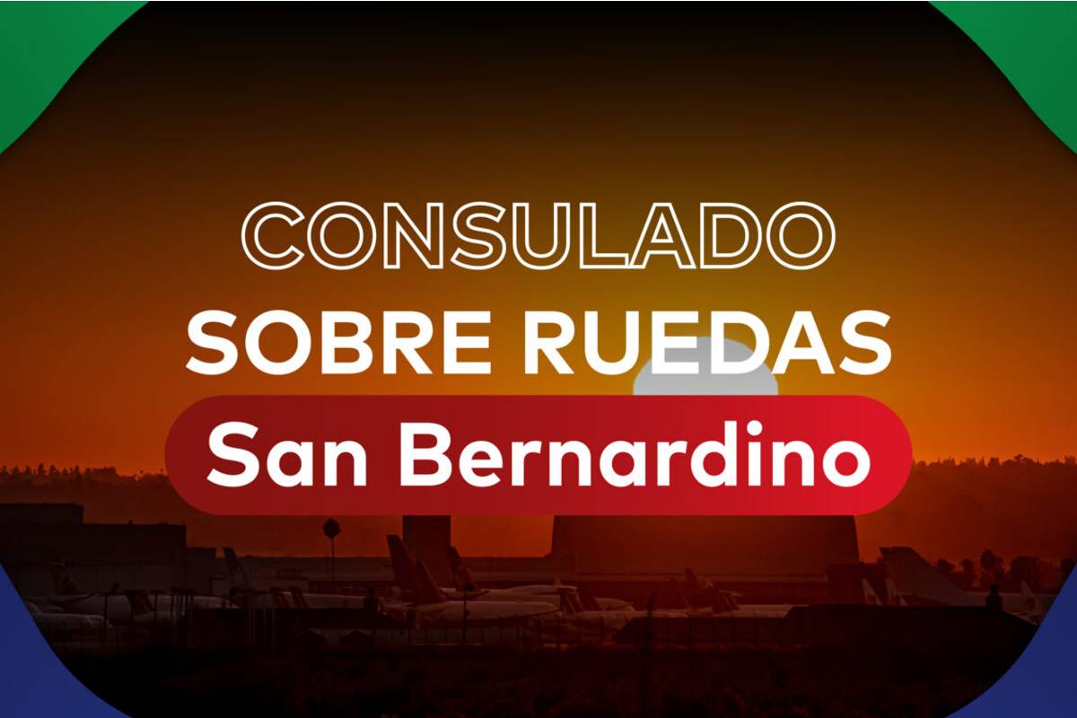 Para acudir al consulado mexicano sobre ruedas de San Bernardino en julio de 2023 tendrás que agendar una cita | Foto: Especial