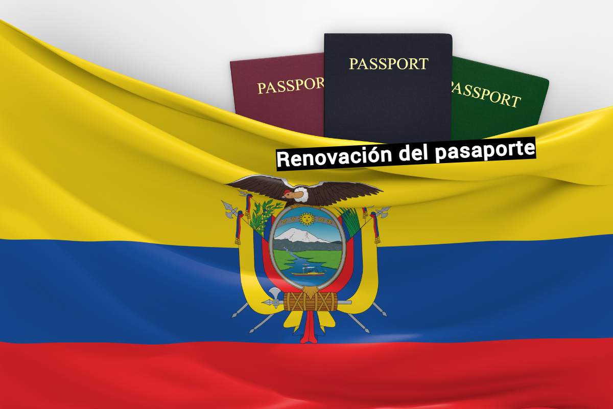 ¿Cómo renovar el pasaporte ecuatoriano en el extranjero?